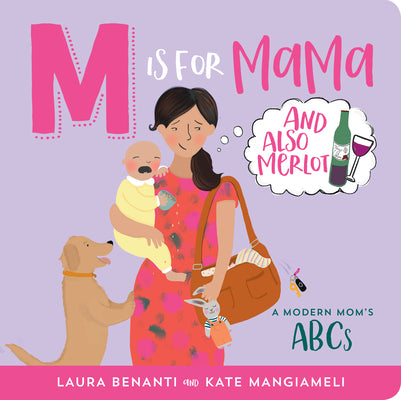 M is for MAMA (and also Merlot)