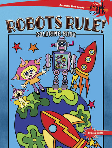 Robots Rule! Coloring Book